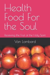 Health Food For The Soul