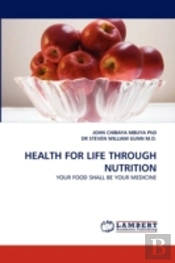 Health For Life Through Nutrition