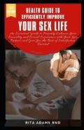 Health Guide To Efficiently Improve Your Sex Life