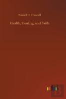 Health, Healing, And Faith
