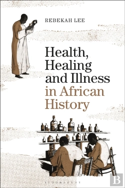 Bertrand.pt - Health, Healing And Illness In African History