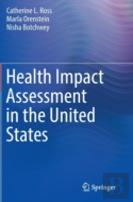 Health Impact Assessment In The United States