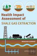 Health Impact Assessment Of Shale Gas Extraction