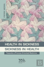 Health In Sickness - Sickness In Health