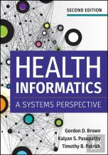 Health Informatics: A Systems Perspective, Second Edition