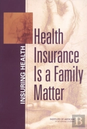 Health Insurance Is A Family Matter