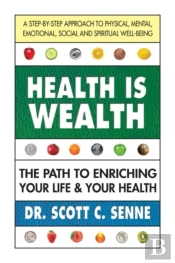 Health Is Wealth