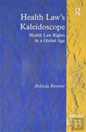 Health Law'S Kaleidoscope