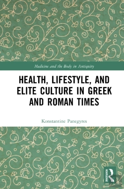 Bertrand.pt - Health, Lifestyle, And Elite Culture In Greek And Roman Times