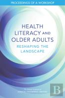 Health Literacy And Older Adults