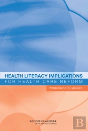 Health Literacy Implications For Health Care Reform