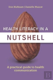 Health Literacy In A Nutshell