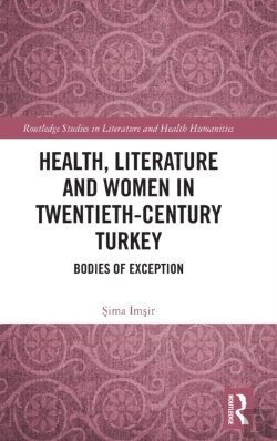 Bertrand.pt - Health, Literature And Women In Twentieth-Century Turkey