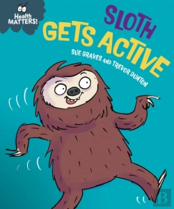 Bertrand.pt - Health Matters: Sloth Gets Active