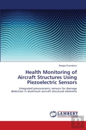 Health Monitoring Of Aircraft Structures