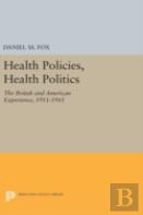 Health Policies, Health Politics