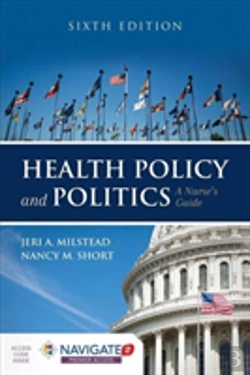 Bertrand.pt - Health Policy And Politics: A Nurse'S Guide