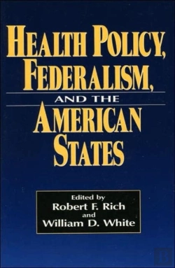 Bertrand.pt - Health Policy, Federalism And The American States