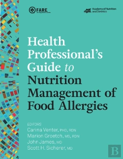Bertrand.pt - Health Professional'S Guide To Nutrition Management Of Food Allergies