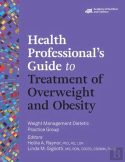 Bertrand.pt - Health Professional'S Guide To Treatment Of Overweight And Obesity