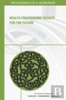 Health Professions Faculty For The Future