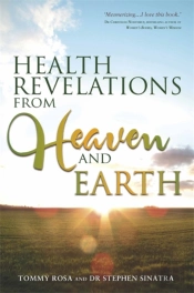 Health Revelations From Heaven And Earth
