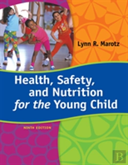 Bertrand.pt - Health, Safety, And Nutrition For The Young Child