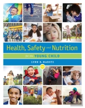 Health, Safety, And Nutrition For The Young Child