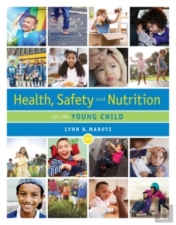 Bertrand.pt - Health, Safety, And Nutrition For The Young Child