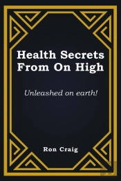 Health Secrets From On High
