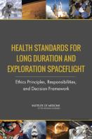 Health Standards For Long Duration And Exploration Spaceflight