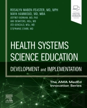 Health Systems Science Education: Development And Implementation