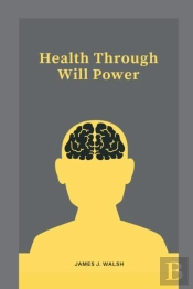 Health Through Will Power