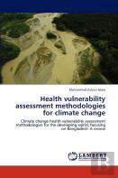 Health Vulnerability Assessment Methodologies For Climate Change