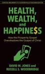 Health, Wealth, And Happiness