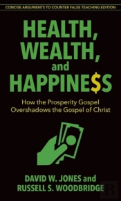Health, Wealth, And Happiness