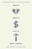 Health, Wealth, And The (Real) Gospel
