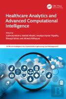 Healthcare Analytics And Advanced Computational Intelligence