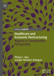 Healthcare And Economic Restructuring