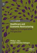 Healthcare And Economic Restructuring