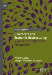Healthcare And Economic Restructuring