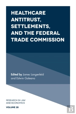 Bertrand.pt - Healthcare Antitrust, Settlements, And The Federal Trade Commission