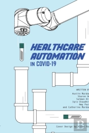 Healthcare Automation In Covid-19