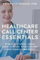 Healthcare Call Center Essentials