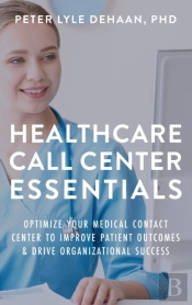 Healthcare Call Center Essentials
