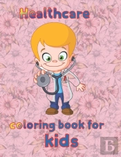 Healthcare Coloring Book For  Kids