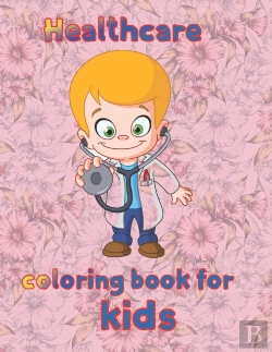 Bertrand.pt - Healthcare Coloring Book For  Kids