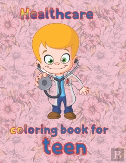 Bertrand.pt - Healthcare Coloring Book For  Teen