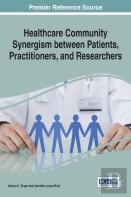 Healthcare Community Synergism Between Patients, Practitioners, And Researchers
