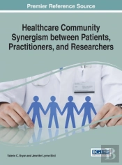 Healthcare Community Synergism Between Patients, Practitioners, And Researchers
